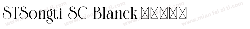 STSongti SC Blanck字体转换